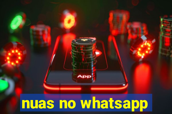 nuas no whatsapp